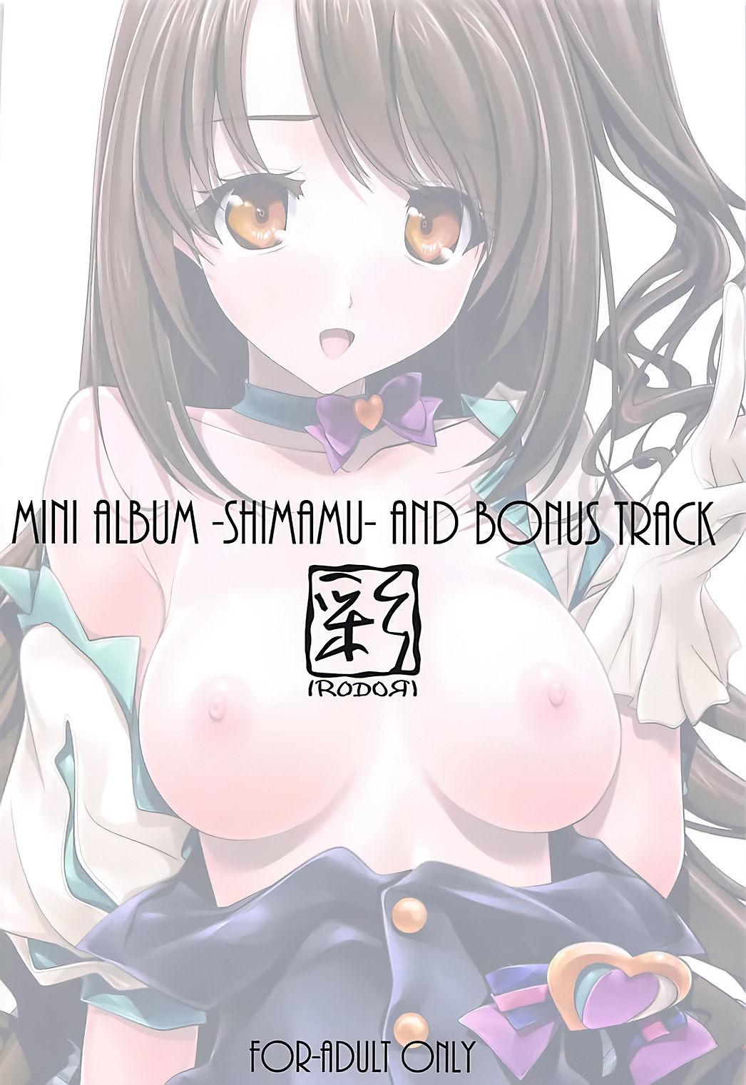 (C90) [彩～IRODORI～ (SOYOSOYO)] Mini Album -SHIMAMU- and Bonus track (アイドルマスターシンデレラガールズ) [中国翻訳]  (57页)