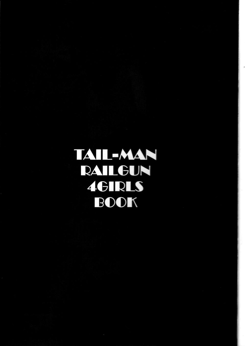 TAIL-MAN RAILGUN 4GIRLS BOOK(C85) [RAT TAIL (IRIE YAMAZAKI)]  (とある科学の超電磁砲) [中国翻訳](35页)